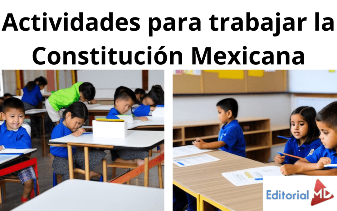 Actividades para trabajar la Constitución Mexicana Para Niños