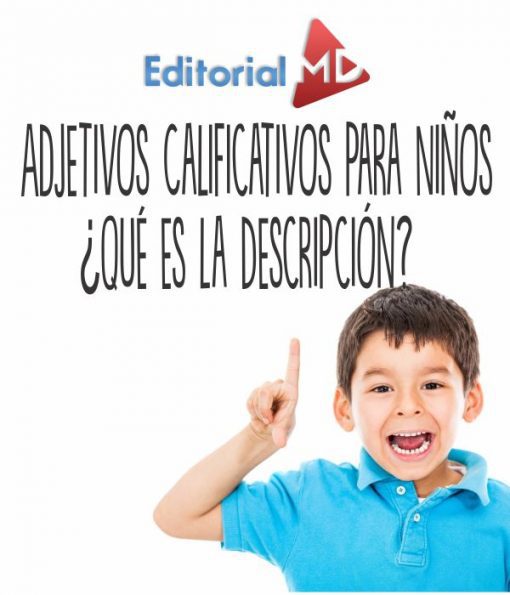 ¿Qué son los Adjetivos Calificativos? Para Niños