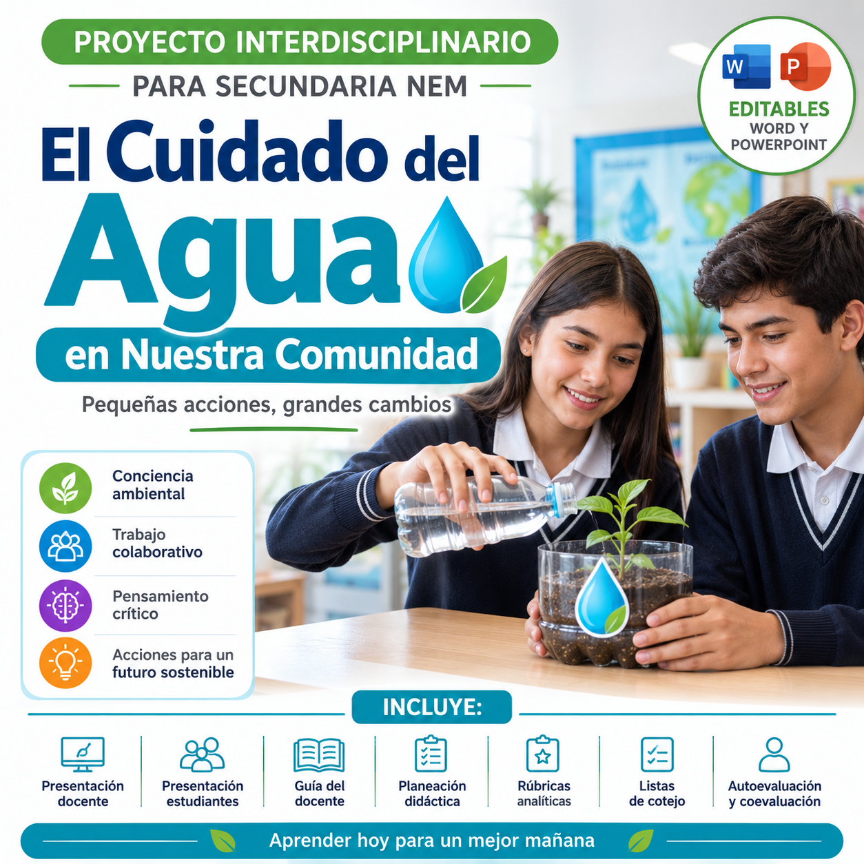 El Cuidado del Agua en Nuestra Comunidad Proyecto Interdisciplinario para Secundaria NEM 2026-2027 Word y PowerPoint Editables 1 El Cuidado del Agua en Nuestra Comunidad Proyecto Interdisciplinario para Secundaria NEM 2026-2027 Word y PowerPoint Editables