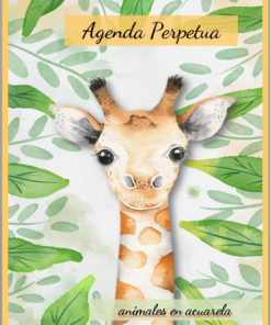 Agenda Perpetua Escolar y/o Personal Animales en Acuarela Ilustración de la cabeza de una jirafa asomando entre hojas verdes sobre fondo amarillo, con el texto "Agenda Perpetua Escolar" y "Animales en Acuarela" en fuente script.
