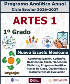 Programa Analítico Anual ARTES 1, Secundaria 1º (Ciclo Escolar 2026 – 2027)