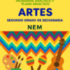 Artes - Programa Analítico y Plano Didáctico - Segundo Grado de Secundaria