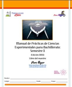 Portada de un manual de laboratorio de ciencias para la escuela secundaria, que muestra un barco impulsado por energía solar en el agua. El título dice "Manual de Prácticas de Ciencias Experimentales para Bachillerato: Semestre 2 (Edición 2025) Libro del maestro".