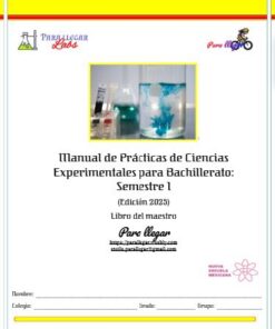 Portada de un manual de laboratorio de ciencias en español para bachillerato, con imágenes de equipo de laboratorio y un experimento químico azul. El título y la información de contacto están centrados, con espacio para el nombre del estudiante y el profesor en la parte inferior.