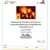 Portada de un manual de laboratorio de ciencias en español, con una foto de troncos ardiendo, logotipos de colores, el título "Manual de Prácticas de Ciencias Experimentales para Bachillerato: Semestres 1 y 2" y líneas para rellenar los datos del profesor y del grupo.