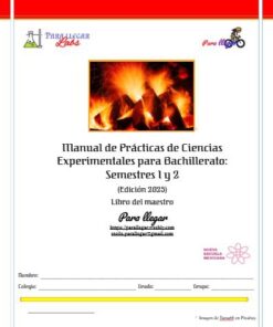 Portada de un manual de laboratorio de ciencias en español, con una foto de troncos ardiendo, logotipos de colores, el título "Manual de Prácticas de Ciencias Experimentales para Bachillerato: Semestres 1 y 2" y líneas para rellenar los datos del profesor y del grupo.