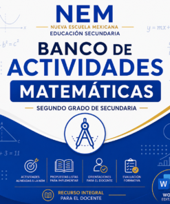 Banco de Actividades NEM Matemáticas 2° de Secundaria 2026-2027 | Recurso Integral para el Docente | Word Editable