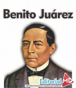 biografia de Benito juarez para niños