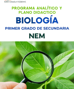 Una mano sostiene una lupa sobre hojas verdes. El texto de arriba dice: "Programa Analítico y Plano Didáctico Biología Primer Grado de Secundaria NEM". En la parte superior aparece el logotipo de NEM.