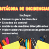 Fondo de pizarra con material escolar de colores en la parte inferior. El texto en español dice "Bitácora de Incidencias" y enumera los artículos incluidos, como formularios para incidencias, listas de control, registros disciplinarios de la SEP y medidores de violencia.