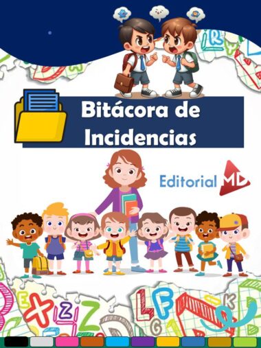 Portada de un cuaderno de incidencias de una escuela mexicana en la que aparecen dos niños de dibujos animados discutiendo en la parte superior y un grupo diverso de niños sonrientes en la parte inferior. Letras y carpetas escolares de vivos colores decoran el fondo. El texto dice "Bitácora de Incidencias.