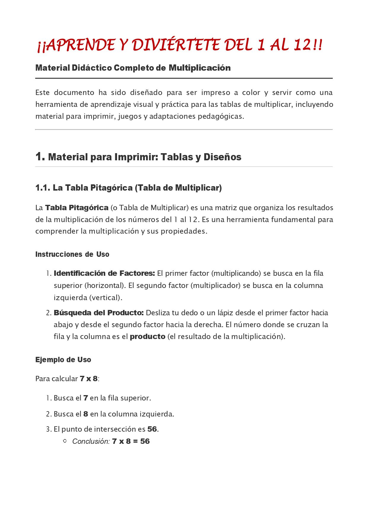 TABLAS DE MULTIPLICAR. CUADERNILLO DE ACTIVIDADES. 2 Una hoja de ejercicios educativos en español titulada "¡¡APRENDE Y DIVIÉRTETE DEL 1 AL 12!!" explica la tabla de multiplicar, incluyendo definiciones y ejercicios de ejemplo. El texto es negro y rojo sobre fondo blanco.