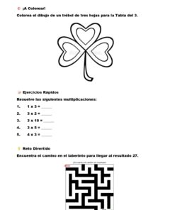TABLAS DE MULTIPLICAR. CUADERNILLO DE ACTIVIDADES. 11 Una hoja de trabajo sobre la tabla del 3 con un trébol de tres hojas para colorear, ejercicios de multiplicación y un laberinto en la parte inferior que lleva al número 27.