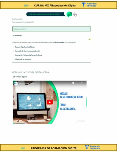 Captura de pantalla del curso online "MX Alfabetización Digital" de Fundación Telefónica. En la pantalla se muestra una pregunta con posibles respuestas y un video titulado "La cultura digital" con un botón de reproducción en la pantalla de una computadora portátil. El encabezado y el pie de página incluyen la marca del curso.