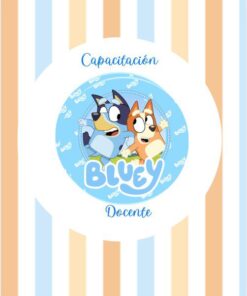 Capacitacion docente bluey