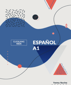 Clickalng Kids A1- Aprende Español