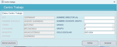 Una captura de pantalla de una interfaz de software titulada "Centro Trabajo" que muestra detalles de una escuela. La información incluye CCT, nombre de la escuela, turno, localidad, municipio, estado, nombre del director, nombre del maestro, grado, grupo y año escolar. Hay botones llamados "Borrar alumnos", "Editar" y "Aceptar".