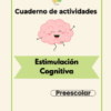 La portada de este cuaderno de actividades presenta una alegre ilustración del cerebro. Titulado "Cuaderno de estimulación cognitiva", está diseñado para niños en edad preescolar. En la parte inferior, encontrará el nombre de la editorial: "Psicokids".