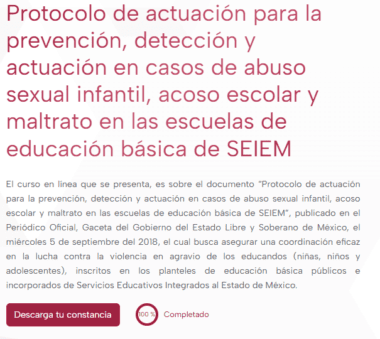 Captura de pantalla de una página web sobre un protocolo para prevenir, detectar y abordar el maltrato y acoso escolar infantil en las escuelas de educación básica del SEIEM, con una descripción y un botón "Descarga tu constancia".