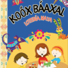 Colorida portada de "Ko'ox Báaxal: Lotería Maya", en la que aparecen tres niños sonrientes jugando en una mesa, rodeados de vibrantes ilustraciones de animales y motivos decorativos de estilo maya.