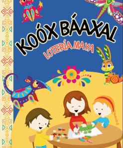 Colorida portada de "Ko'ox Báaxal: Lotería Maya", en la que aparecen tres niños sonrientes jugando en una mesa, rodeados de vibrantes ilustraciones de animales y motivos decorativos de estilo maya.