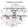 Portada de un libro de actividades español titulado "Ciencias Naturales, Experimentales y Tecnología I" con tres personas ilustradas saltando, rodeadas de iconos relacionados con la ciencia como un microscopio, un tubo de ensayo y libros.