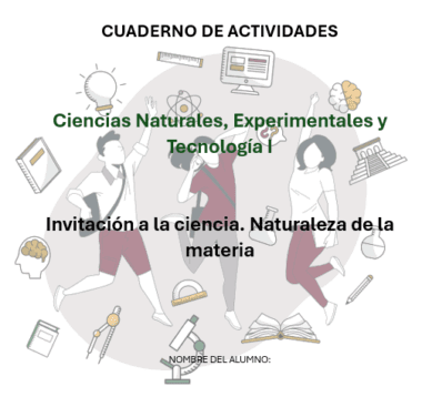 Portada de un libro de actividades español titulado "Ciencias Naturales, Experimentales y Tecnología I" con tres personas ilustradas saltando, rodeadas de iconos relacionados con la ciencia como un microscopio, un tubo de ensayo y libros.