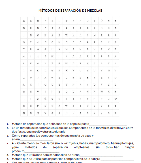 Cuadernillo de actividades de Quimica 3 Sopa de letras en español titulada "MÉTODOS DE SEPARACIÓN DE MEZCLAS" con una cuadrícula de letras y seis preguntas a continuación relacionadas con los métodos de separación en mezclas. A continuación de cada pregunta hay espacios para las respuestas.