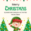 Póster navideño con guirnaldas, árboles decorados, regalos envueltos y un elfo sonriente. El texto dice: Feliz Navidad". Actividades de inglés elemental PRONI/NEM.