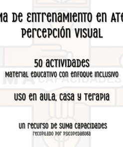 Texto en portada ilustrada: "Programa de entrenamiento en atención y percepción visual. 50 actividades, material educativo con enfoque inclusivo. Uso en aula, casa y terapia. Un recurso de Suma Capacidades.