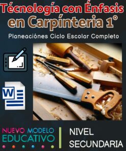 Afiche promocional de un programa educativo enfocado en carpintería. El cartel presenta herramientas de carpintería como sierras, cinceles y un cepillo liso. Debajo dice "Planeaciones Carpintería e Industria de la Madera 1° Grado Secundaria" y "NUEVO MODELO EDUCATIVO" para secundaria, ideal para aspirantes a profesionales en la industria de la madera.