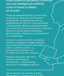 Infografía para promocionar un libro sobre el uso de la inteligencia artificial en la educación. Describe ventajas como el uso ético y las estrategias creativas, e incluye sugerencias, plantillas y consejos para la integración en el aula. Texto blanco sobre fondo verde azulado.
