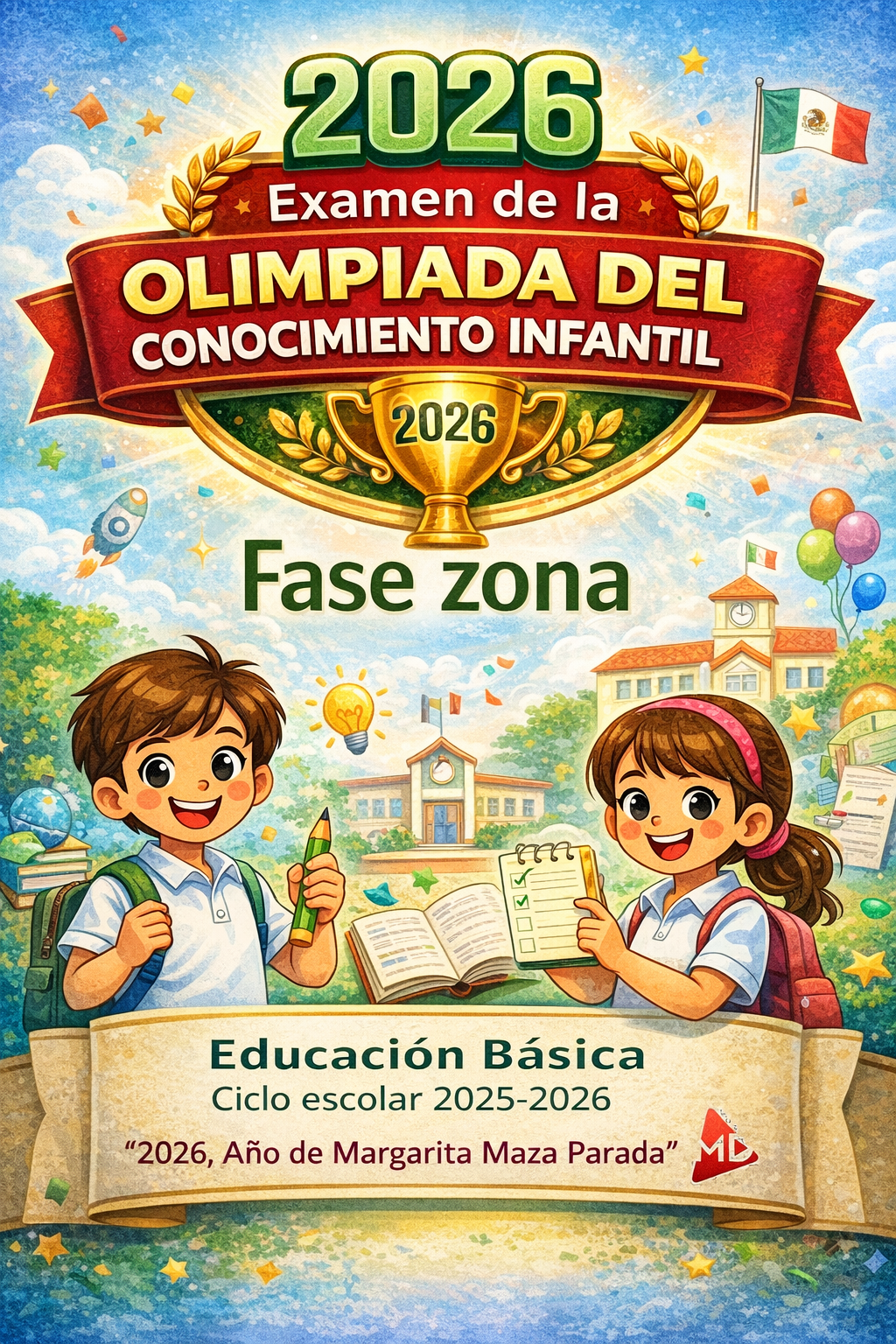 Examen de la Olimpiada del Conocimiento Infantil 2026 Nivel Zona 1 Examen de la Olimpiada del Conocimiento Infantil 2026 Nivel Zona