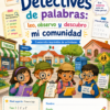Detectives de palabras: leo, observo y descubro mi comunidad