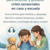 Checklist breve para detectar crisis sensoriales