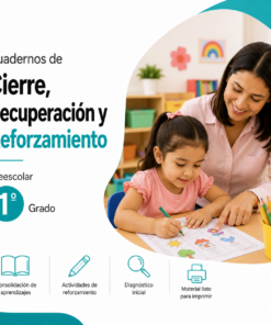 Cuadernos de Cierre, Recuperación y Reforzamiento 2026-2027 1° Preescolar | Material Digital NEM