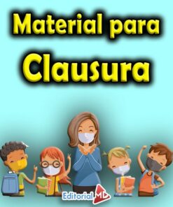 Material Didáctico de Clausura del ciclo escolar