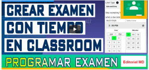 Cómo controlar el tiempo de los exámenes en ClassRoom