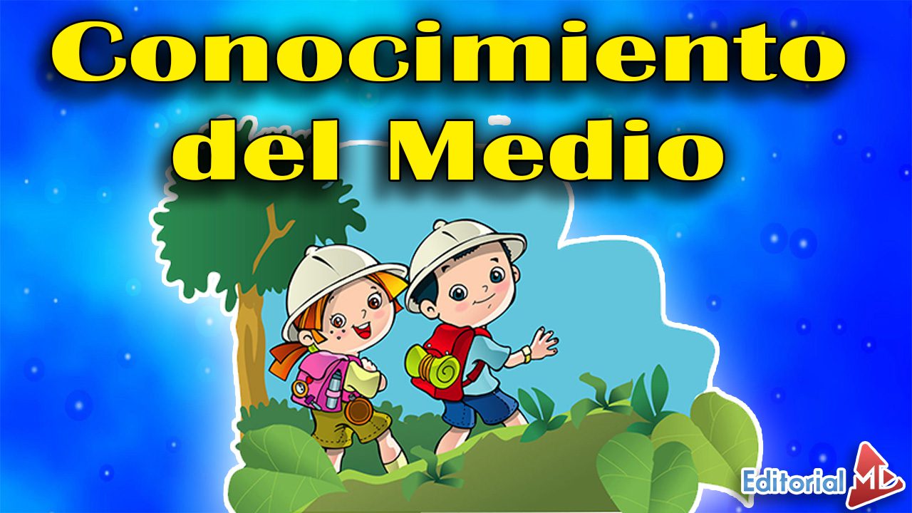 Conocimiento del Medio | Materiales Educativos