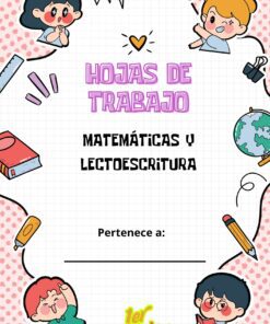 Colorida portada de hoja de trabajo en español con niños de dibujos animados, material escolar y texto: "Hojas de trabajo: Matemáticas y Lectoescritura. Pertenece a: _____. 1er Grado". Fondo rosa punteado.