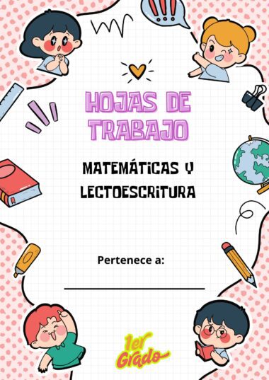 Colorida portada de hoja de trabajo en español con niños de dibujos animados, material escolar y texto: "Hojas de trabajo: Matemáticas y Lectoescritura. Pertenece a: _____. 1er Grado". Fondo rosa punteado.