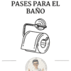 Imagen en blanco y negro con el texto "Pases para el baño" en negrita sobre el dibujo de un rollo de papel higiénico en un soporte. Debajo aparece un avatar de dibujos animados con gafas y el texto "MTRO. ATZIN" dentro de una cinta.
