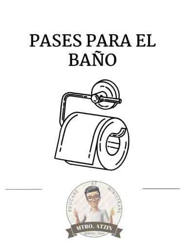 Imagen en blanco y negro con el texto "Pases para el baño" en negrita sobre el dibujo de un rollo de papel higiénico en un soporte. Debajo aparece un avatar de dibujos animados con gafas y el texto "MTRO. ATZIN" dentro de una cinta.