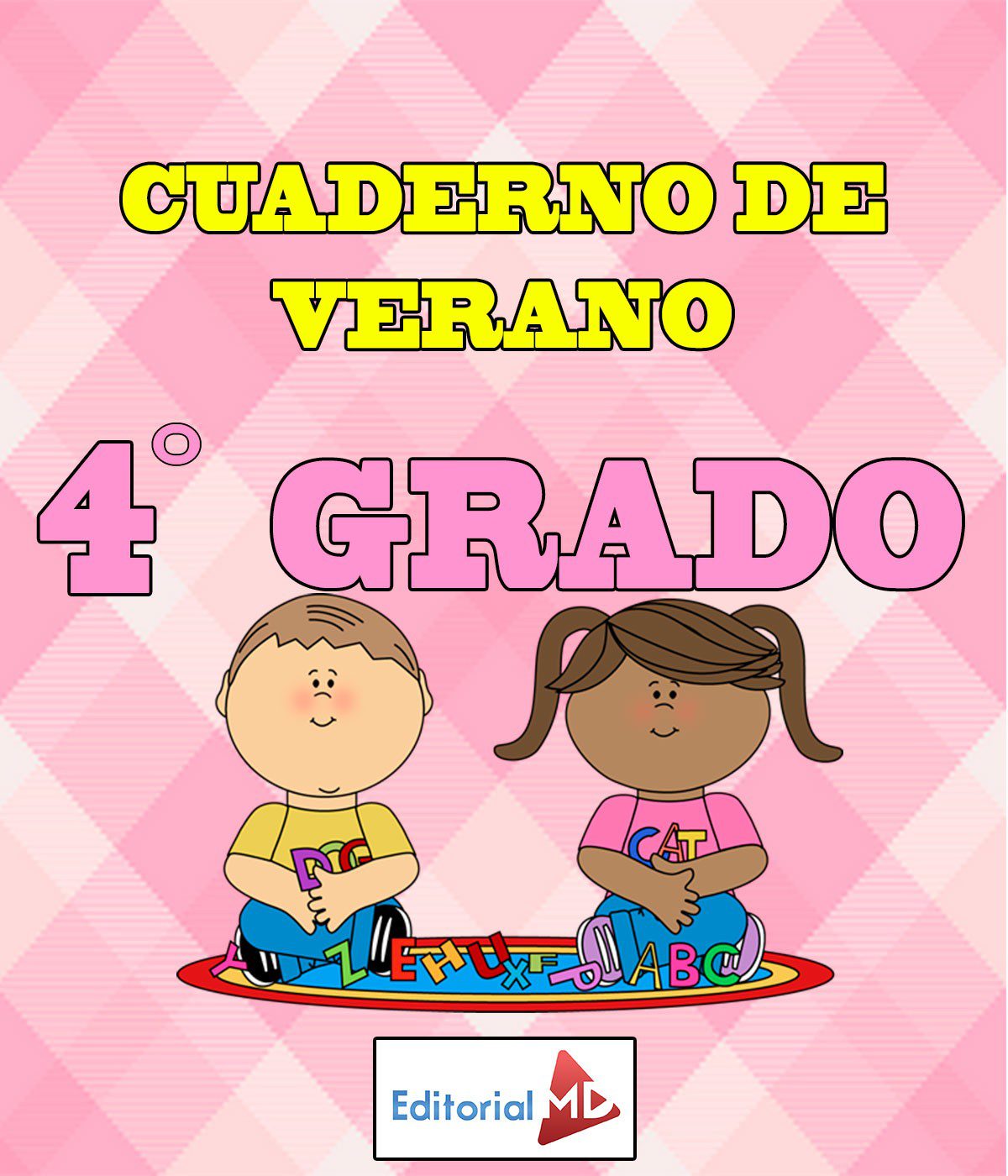 Cuaderno de Verano para Imprimir Cuarto Grado |Primaria| Cuaderno de Verano para Imprimir Cuarto Grado |Primaria|