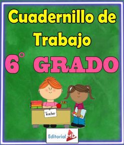 Cuadernillo de Trabajo 6° Grado de Primaria