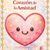 El Cuadernillo de Trabajo Corazón de la Amistad tiene una colorida portada con un gran corazón rosa sonriente, estrellas amarillas, pequeños corazones a modo de cenefa y espacios para el nombre del alumno y el logotipo de Editorial MD.