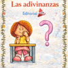 Portada del colorido Cuadernillo de Trabajo Adivinanzas. Representa a un niño de pelo rizado en un pupitre, pensando junto a un gran signo de interrogación rosa, con un borde decorativo de flores enmarcando la página.