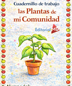 Portada de un cuaderno de trabajo en español titulado "Cuadernillo de trabajo: las Plantas de mi Comunidad". Presenta una maceta en el centro, un borde con el tema de la manzana y un espacio para el nombre del alumno en la parte inferior.