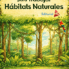 El "Cuadernillo de Trabajo para Trabajar Hábitats Naturales" presenta una frondosa cubierta forestal con un loro en una rama y espacio para el nombre del alumno, ideal para aprender sobre hábitats naturales.