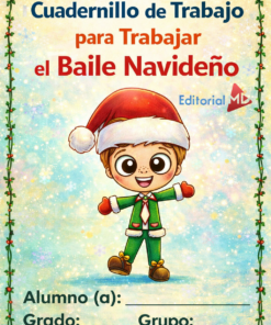 La portada del Cuadernillo de Trabajo para Trabajar el Baile Navideño muestra a un sonriente niño de dibujos animados con un gorro de Papá Noel y un traje verde, con espacios para el nombre, el curso y el grupo, ideal para las actividades del Baile Navideño.